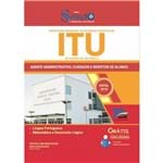Apostila ITU 2019 Agente Administrativo, Inspetor de Alunos
