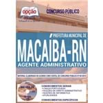 Apostila Macaíba Rn 2019 - Agente Administrativo