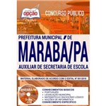 Apostila Marabá Pa 2019 Auxiliar Secretaria Escola