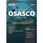 Apostila Osasco 2019 - Comum Cargos de Professor Adjunto Ed Básica 2