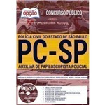 Apostila Pc Sp 2018 Auxiliar de Papiloscopista Policial - Editora Opção