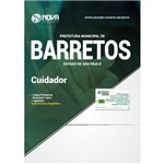 Apostila Prefeitura de Barretos-sp 2018 - Cuidador