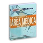 Apostila Preparatória Concurso Enfermeiro - Série Médica