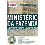 Apostila Preparatória Ministério da Fazenda - Assistente Técnico Administrativo