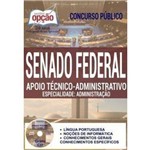 Apostila Preparatória Senado Federal - Apoio Técnico ao Processo Legislativo - Administração