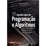 Aprenda Lógica de Programação e Algoritmos com Implementações em Portugol, Scratch, C, Java, C# e Python