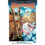 Aquaman Vol. 1 - The Drowning - Dc Rebirth