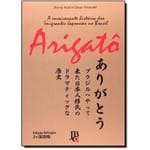 Arigatô: a Emocionante História dos Imigrantes Japoneses no Brasil - Edição Bilíngue