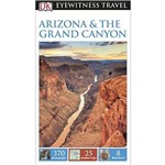 Arizona & The Grand Canion Eyewitness Travel Guide