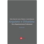 Arquiteto e Urbanista - Nova Regulamentaçao Profissional