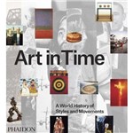 Art In Time - a World History Of Styles And Movements