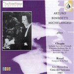 Arturo Benedetti Michelangeli Plays Chopin e Ravel - Live Vaticano 1987 (Importado)
