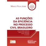 As Funções da Eficiência no Processo Civil Brasileiro