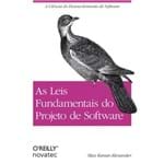 As Leis Fundamentais do Projeto de Software - a Ciência do Desenvolvimento de Software