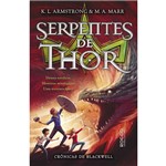 As Serpentes de Thor - 1ª Ed.