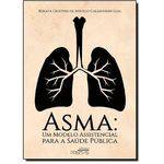 Asma: um Modelo Assistencial para Saúde Pública