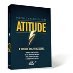 Atitude - a Virtude dos Vencedores