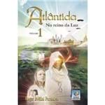 Atlantida, V.1 - no Reino da Luz