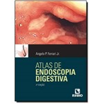 Atlas de Endoscopia Digestiva