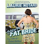 Autobiography Of a Fat Bride