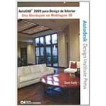AutoCAD 2009 para Design de Interior - uma Abordagem em Modelagem 3D