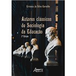 Autores Clássicos de Sociologia da Educação