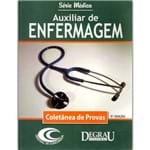 Auxiliar de Enfermagem - 5ª Edição - Série Médica