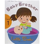 Baby Brother - With Audio Cd/cd-rom