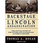 Backstage At The Lincoln Assassination