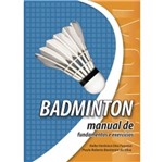 Badminton - Manual de Fundamentos e Exercicios