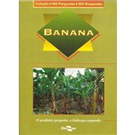 Banana: Coleção 500 Perguntas 500 Respostas 1ª Edição