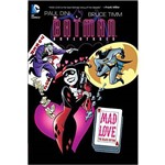 Batman Adventures: Mad Love Deluxe Edition By Dini, Paul