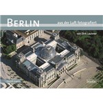 Berlin Aus Der Luft Fotografiert/ Berlin