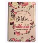 Bíblia da Mulher Vitoriosa Letra Gigante Floral
