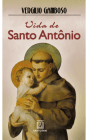 Biografia - Vida de Santo Antônio | SJO Artigos Religiosos