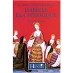 Biographies Historiques Incomparable Isabelle La C