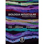 Biologia Molecular: Princípios e Técnicas