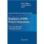 Biophysics Of DNA-Protein Interactions