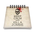 Bloco de Anotações Keep Calm And Kill a Zombie