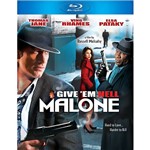 Blu-ray Give ´Em Hell Malone - Importado