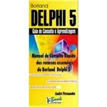 Borland Delphi 5: Guia de Consulta e Aprendizagem