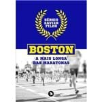 Boston - a Mais Longa das Maratonas