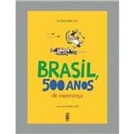 Brasil, 500 Anos de Esperança