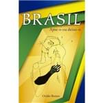 Brasil - Ame-o ou Deixe-o