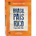 Brasil País Rico: o que Ainda Falta