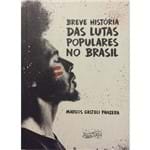 Breve Historia das Lutas Populares no Brasil