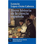 Breve Historia de La Ciencia Española