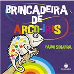 Brincadeira de Arco Iris - Editora Suinara