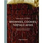 Brownies, Cookies, Tortas e Afins - 1ª Ed.