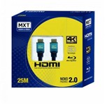 Cabo Hdmi Versão 2.0, 19 Pinos 4k Ultra HD 3d- 25 Metros Mxt